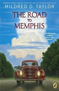 The Road to Memphis : Logan Family Saga - Mildred D. Taylor