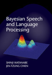 Bayesian Speech and Language Processing - Jen-Tzung Chien