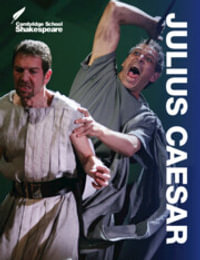 Julius Caesar : Cambridge School Shakespeare - Richard Andrews