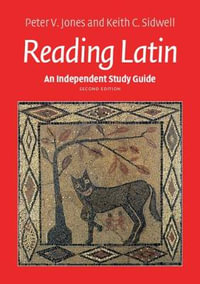 An Independent Study Guide to Reading Latin : 2nd edition - Peter V. Jones