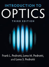 Introduction to Optics : 3rd Edition - Frank L. Pedrotti