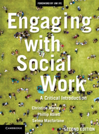 Engaging with Social Work : A Critical Introduction 2nd Edition - Christine Morley