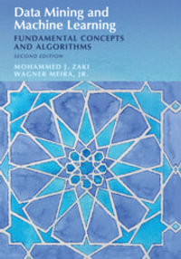Data Mining and Machine Learning : Fundamental Concepts and Algorithms - Mohammed J. Zaki