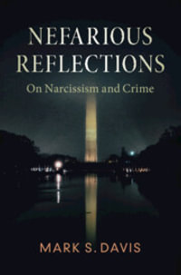 Nefarious Reflections - Mark S. Davis