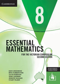 Essential Mathematics for the Victorian Curriculum Year 8 Second Edition : cambridge vic essential maths (print and interactive textbook powered by HOTmaths) - David Greenwood