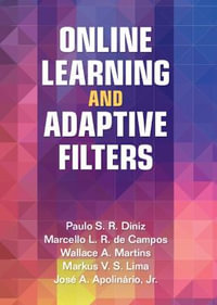 Online Learning and Adaptive Filters - Paulo S. R. Diniz