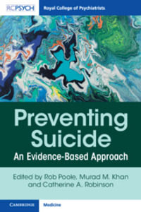 Preventing Suicide : An Evidence-Based Approach - Rob Poole