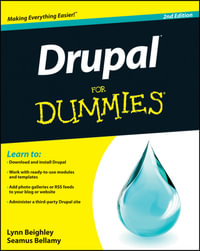 Drupal For Dummies : For Dummies (Computer/Tech) - Lynn Beighley