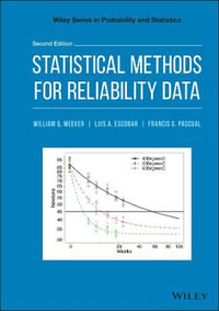 Statistical Methods for Reliability Data : Wiley Series in Probability and Statistics - William Q. Meeker