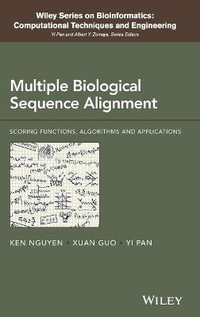 Multiple Biological Sequence Alignment : Scoring Functions, Algorithms and Evaluation - Ken Nguyen