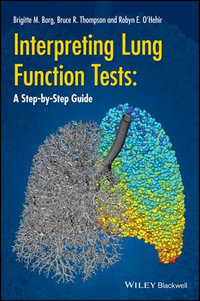 Interpreting Lung Function Tests : A Step-by Step Guide - Bruce R. Thompson