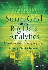 Smart Grid using Big Data Analytics : A Random Matrix Theory Approach - Robert C. Qiu