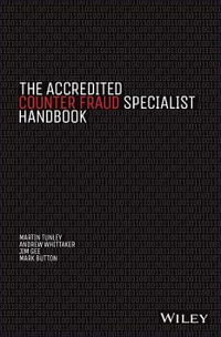 The Accredited Counter Fraud Specialist Handbook - Martin Tunley