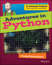 Adventures in Python : Adventures In ... - Craig Richardson