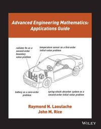 Advanced Engineering Mathematics : Applications Guide - Raymond N. Laoulache