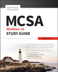 MCSA Microsoft Windows 10 Study Guide : Exam 70-697 - William Panek