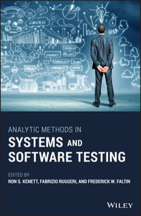 Analytic Methods in Systems and Software Testing - Ron S. Kenett