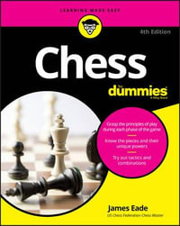 Chess For Dummies : For Dummies - James Eade