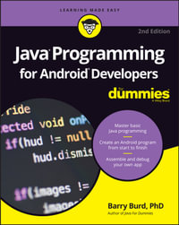 Java Programming for Android Developers For Dummies : 2nd edition - Barry Burd