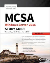 MCSA Windows Server 2016 Study Guide : Exam 70-741 - William Panek