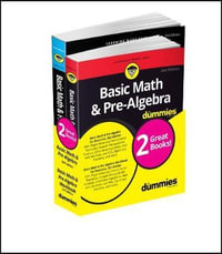 Basic Math & Pre-Algebra For Dummies Book + Workbook Bundle : For Dummies Math & Science - Mark Zegarelli