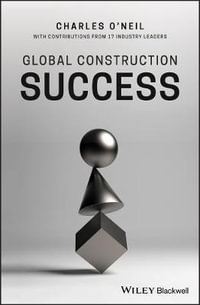 Global Construction Success - Charles O'Neil