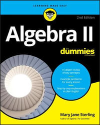 Algebra II For Dummies : 2nd edition - Mary Jane Sterling