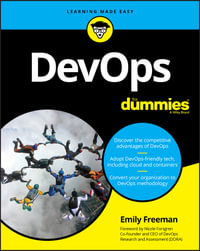 DevOps For Dummies : For Dummies (Computer/Tech) - Emily Freeman
