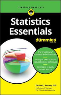 Statistics Essentials For Dummies : For Dummies - Deborah J. Rumsey