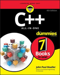 C++ All In One For Dummies : 4th edition - John Paul Mueller