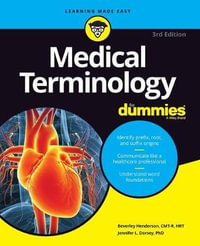 Medical Terminology For Dummies : 3rd edition - Beverley Henderson