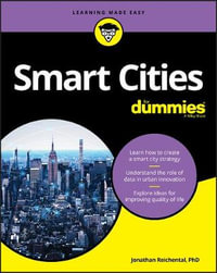 Smart Cities For Dummies : For Dummies (Computer/Tech) - Jonathan Reichental