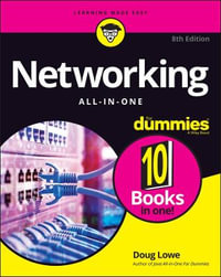 Networking All-in-One For Dummies : 8th edition - Doug Lowe