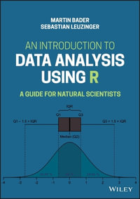 R-ticulate : A Beginner's Guide to Data Analysis for Natural Scientists - Martin Bader
