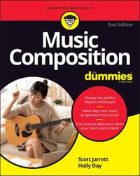 Music Composition For Dummies : 2nd edition - Scott Jarrett