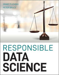 Responsible Data Science - Grant Fleming