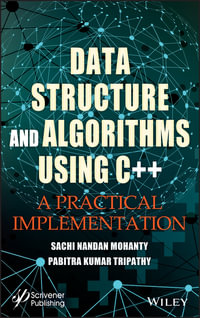 Data Structure and Algorithms Using C++ : A Practical Implementation - Sachi Nandan Mohanty