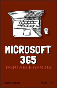 Microsoft 365 Portable Genius : Portable Genius - Lisa A. Bucki