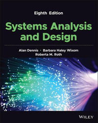 Systems Analysis and Design : 8th Edition - Alan Dennis