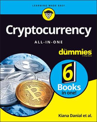 Cryptocurrency All-in-One For Dummies : For Dummies (Business & Personal Finance) - Kiana Danial