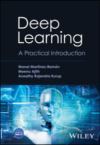Deep Learning : A Practical Introduction - Manel Martinez-Ramon