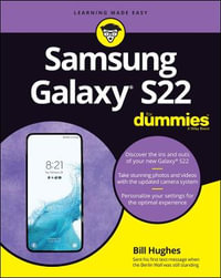 Samsung Galaxy S22 For Dummies : For Dummies - Bill Hughes