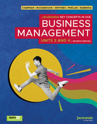 Key Concepts in VCE Business Management Units 3 & 4 : 7E LEARNON + PRINT - Stephen J. Chapman