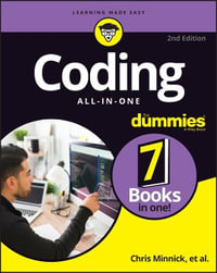 Coding All-in-One For Dummies : 2nd Edition - Chris Minnick