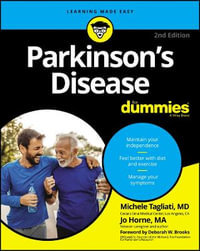 Parkinson's Disease For Dummies : 2nd edition - Jo Horne