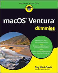 macOS Ventura For Dummies : For Dummies (Computer/Tech) - Guy Hart-Davis