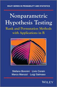 Nonparametric Hypothesis Testing : Rank and Permutation Methods with Applications in R - Stefano Bonnini