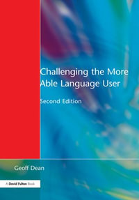 Challenging the More Able Language User - Geoff Dean