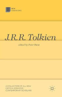 J.R.R. Tolkien : New Casebooks - Peter Hunt