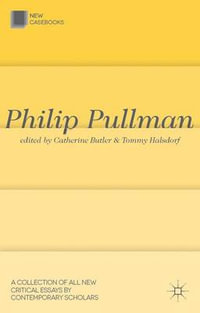 Philip Pullman : New Casebooks - Catherine Butler